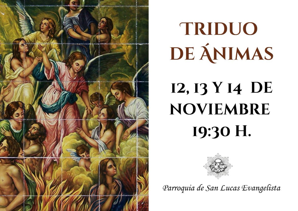 CaridadSanLucas's tweet photo. 🪽 TRIDUO DE ÁNIMAS

⛪ Parroquia San Lucas Evangelista
📆 12, 13 y 14 de noviembre de 2025
🕑 19:30h. https://t.co/bYMdRDyvRC