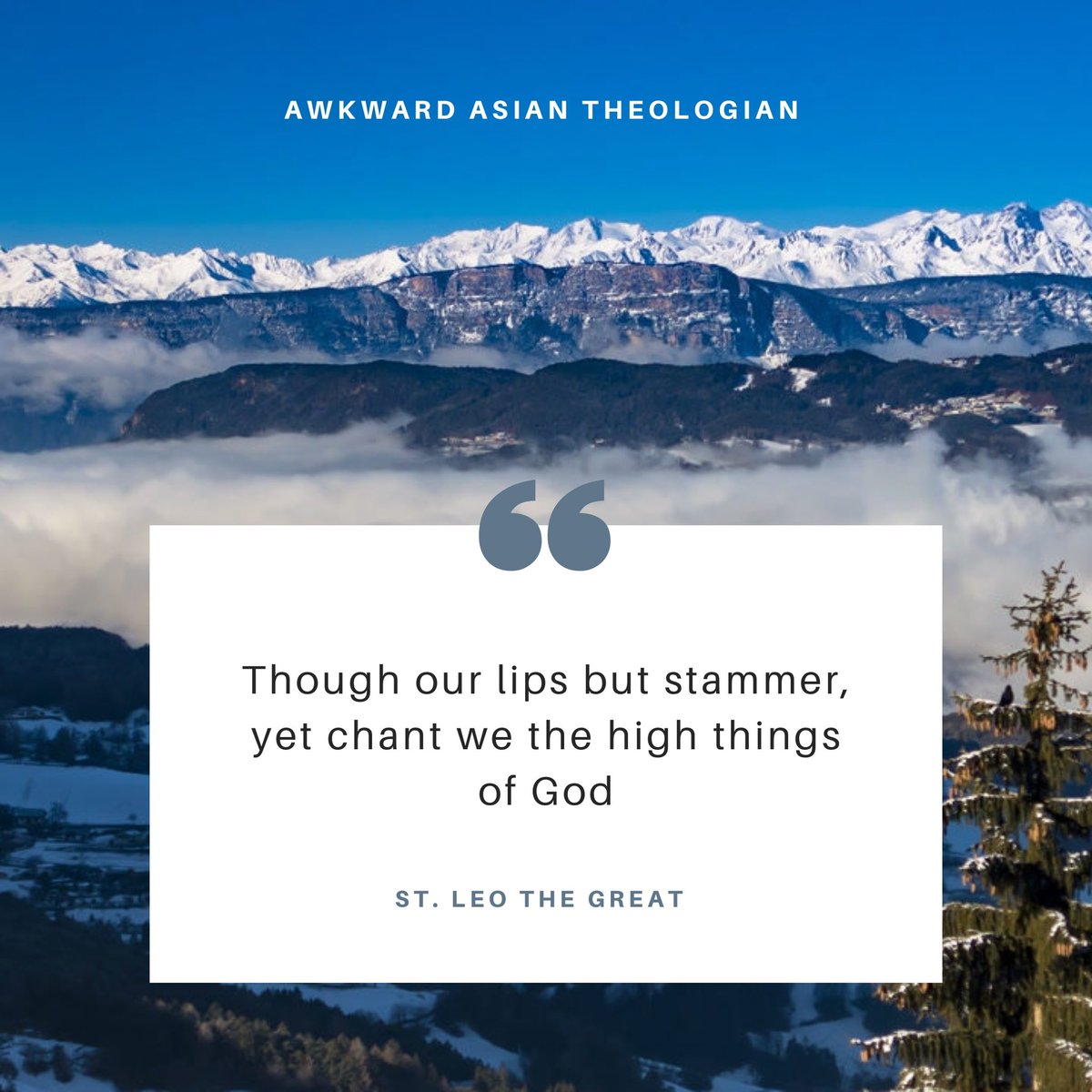AsianTheologian's tweet image. #awkwardasiantheologian #christianblogger #theologian #theologians #christian #catholic #pope #quote #leothegreat #saint #lips #chant #god #limit #tramlnscendence