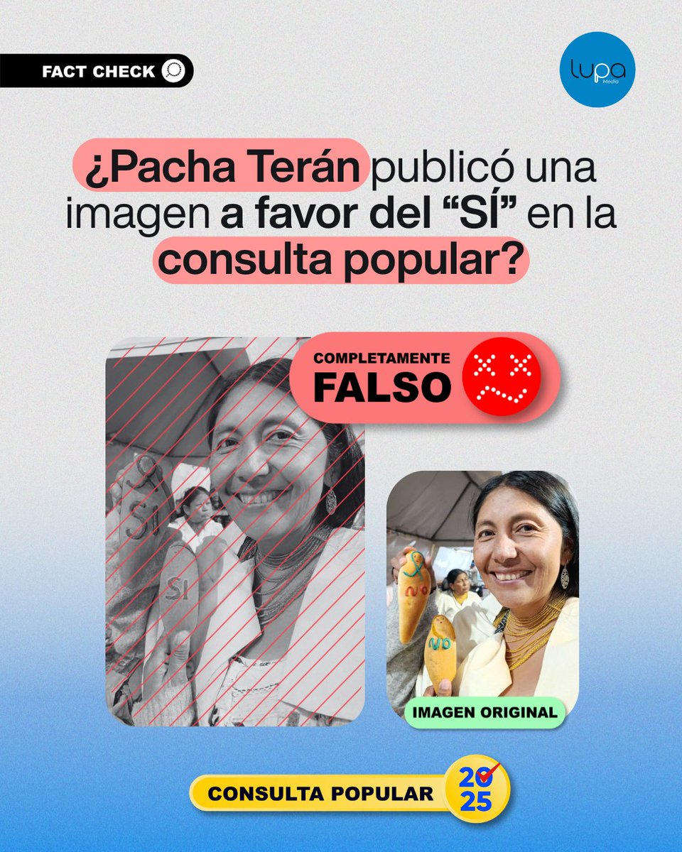🔍 #FactCheckExprés | ❌FALSO. La excandidata a la vicepresidencia por Unidad Popular, Pacha Terán, no dijo que hay que votar “SÍ” en la Consulta Popular del 16 de noviembre de 2025 🗳️.

¿Cómo lo sabemos?🤔

🔍 Con una búsqueda inversa en Google Lens, Lupa Media verificó que el