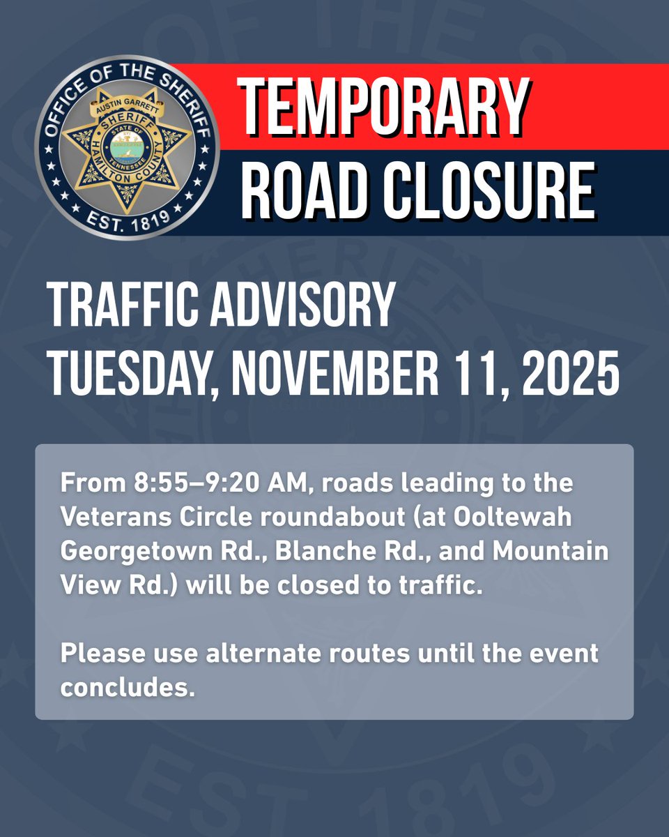 TRAFFIC ADVISORY ⚠
Tuesday, November 11, 2025

From 8:55–9:20 AM, roads leading to the Veterans Circle roundabout (at Ooltewah Georgetown Rd., Blanche Rd., and Mountain View Rd.) will be closed to traffic.

Please use alternate routes until the event concludes.