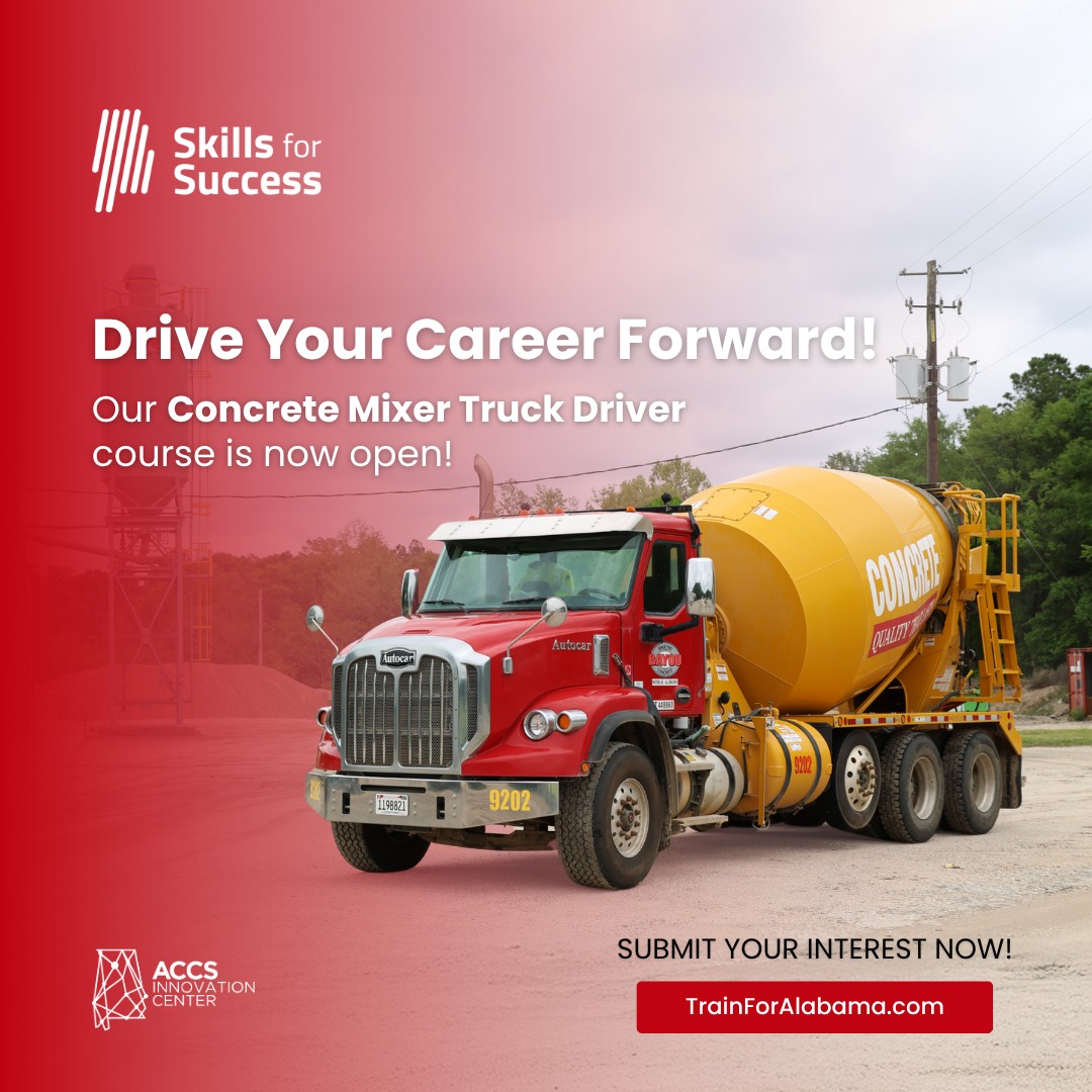The Skills for Success Concrete Mixer Truck Driver course is live and open for requests!

Start your pathway into Alabama’s construction industry today at trainforalabama.com.