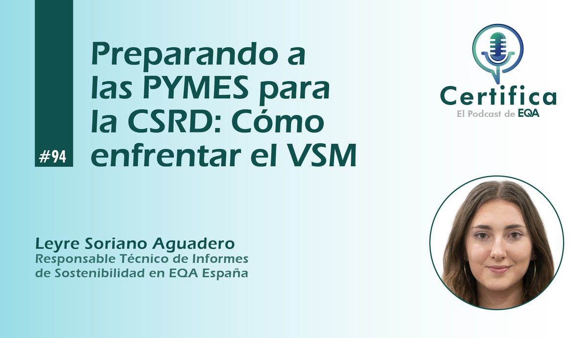 EQAGrupo's tweet image. 📻 Canal podcast EQA España
▶️ Episodio 94 - Preparando a las PYMES para la CSRD: Cómo enfrentar el VSME

🎤 Interviene: Leyre Soriano Aguadero, Técnico de Finanzas Sostenibles y RSE en @EQAGrupo 

◾️ Escúchalo aquí 👉 eqa.es/certifica-podc…

#podcast #certifica

#vsme #csrd