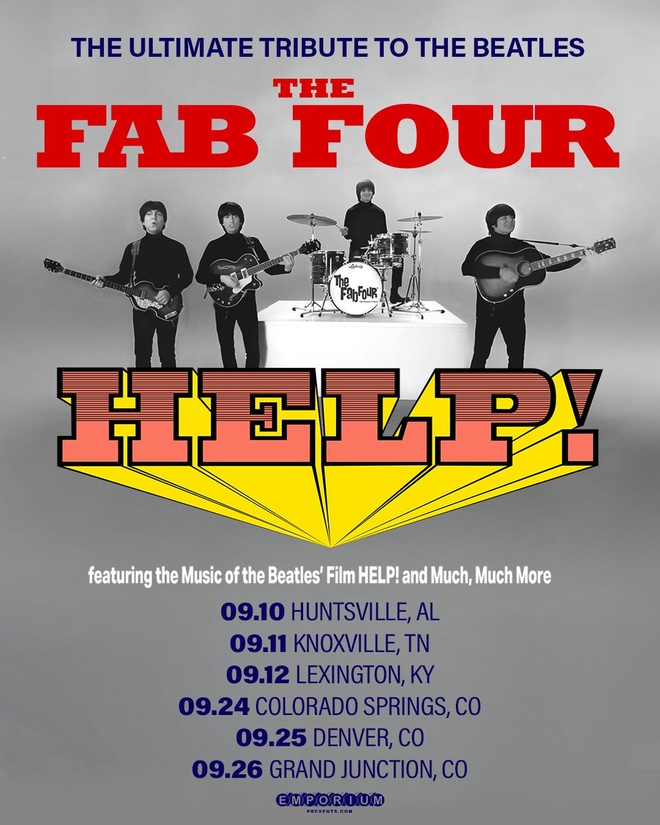 emporiumlive's tweet image. ON SALE NOW: @fabfourband 🎶
⭐More 2026 Dates!⭐
bit.ly/TheFabFourHelp

#fabfourband #fabfourtribute #beatlestribute #thebeatleshelp