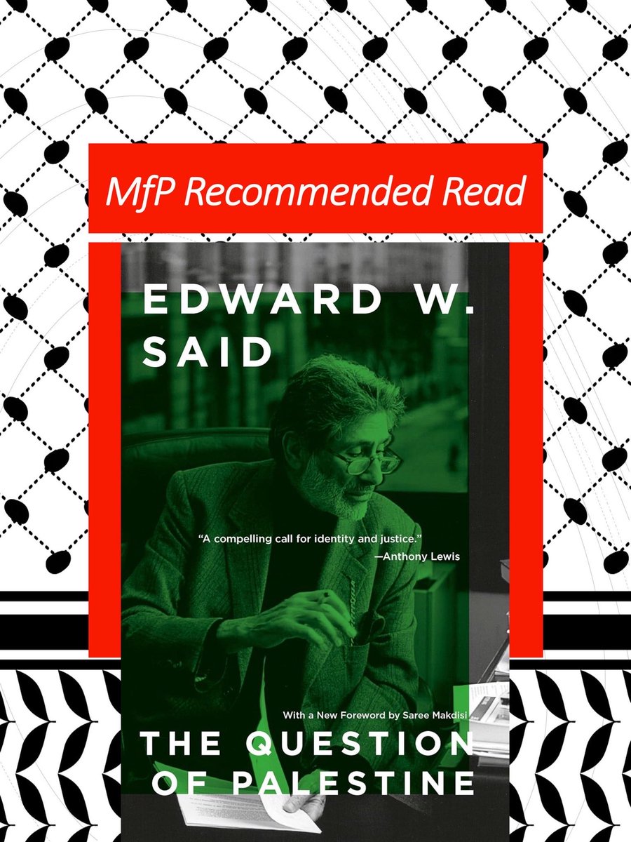 MforPalestine's tweet photo. The 1st book in our “Recommended Read" series is Edward W. Said's The Question of Palestine. Written in 1979 and often considered a part of a trilogy alongside Orientalism and Covering Islam, it was one of the first major books to introduce the historical context of Zionism (1/2) https://t.co/V1KQv7fTBH