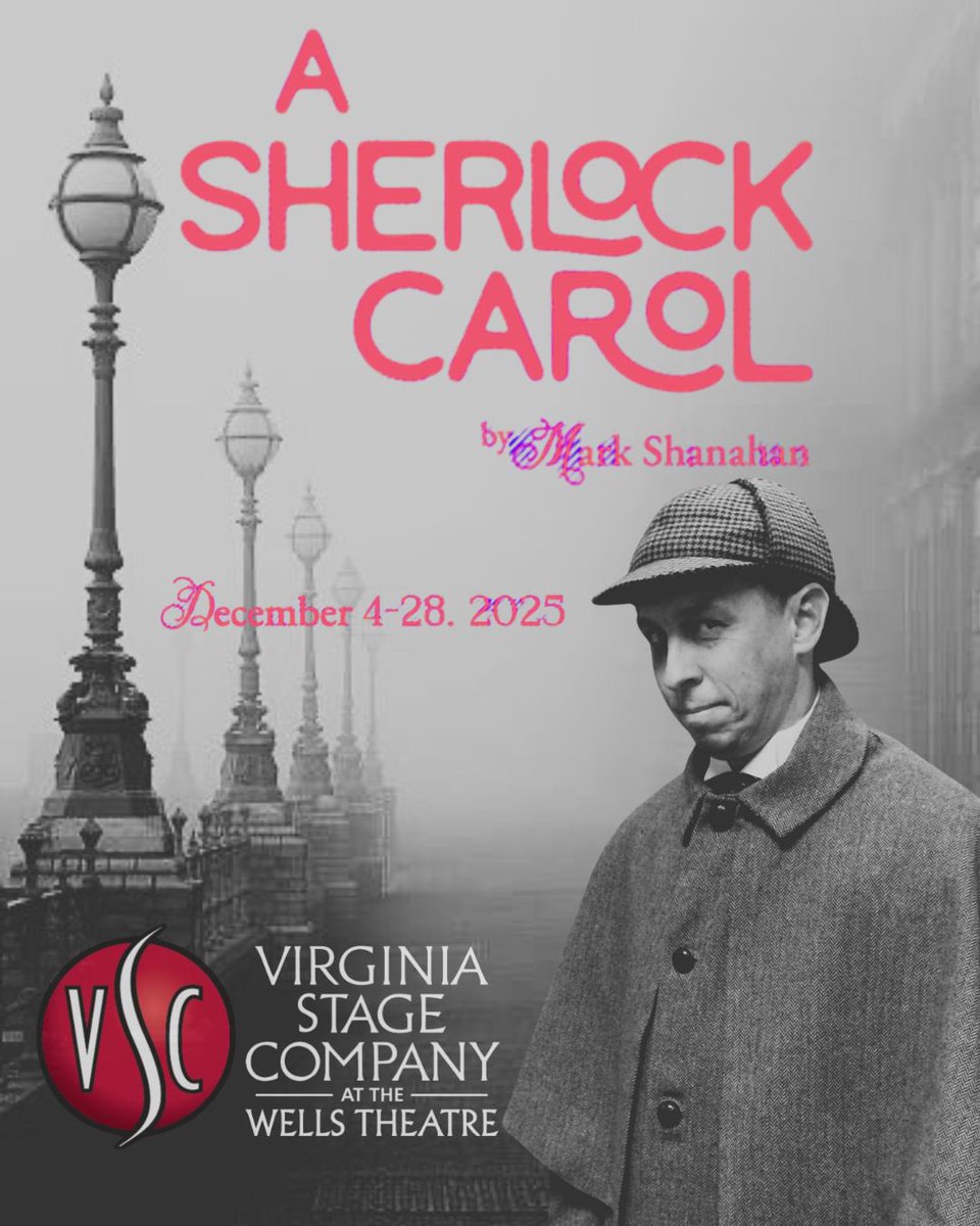This holiday season, catch me once again as Sherlock Holmes in a Christmas Mystery intertwining the literary worlds of Charles Dickens and Arthur Conan Doyle. 

See A SHERLOCK CAROL at <a href="/VAstage/">VA Stage Company</a> December 4-28th at the Wells Theatre in Downtown Norfolk!!! 

THE GAME IS AFOOT!! 🎄