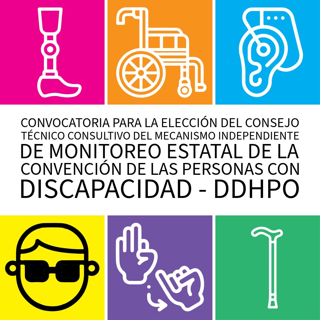 DDHPO's tweet photo. La DDHPO te invita a postularte para ser parte del Consejo Técnico Consultivo del Mecanismo Independiente de Monitoreo Estatal de la Convención sobre los Derechos de las Personas con Discapacidad. https://t.co/n5HMsyLRgn