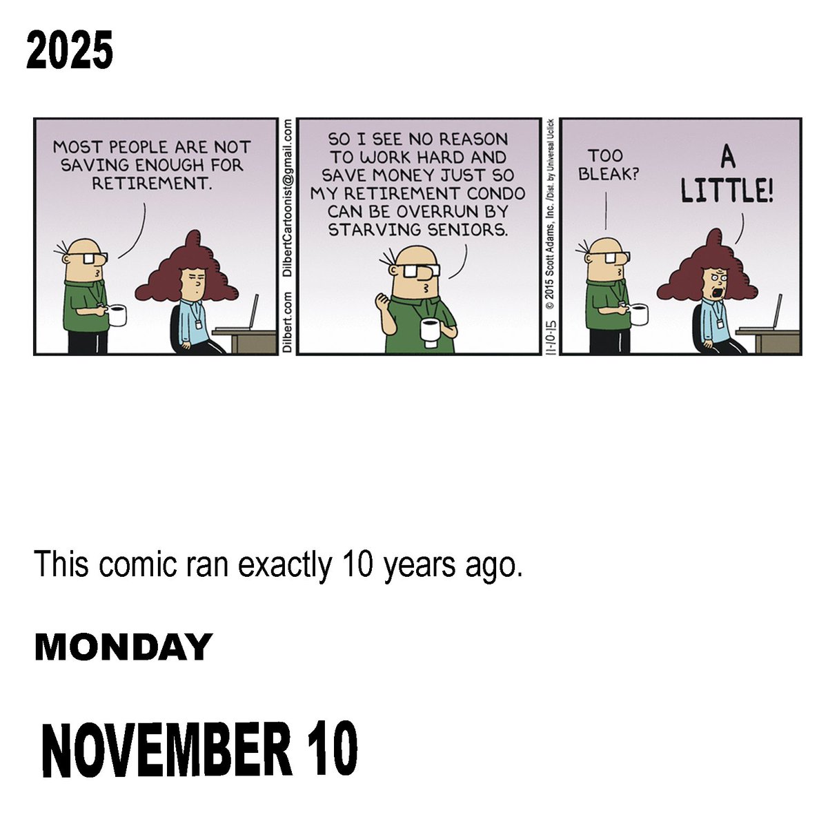 ScottAdamsSays's tweet image. DilbertCalendar 11/10/25