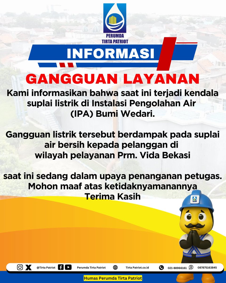 Kami informasikan pada hari Selasa, 11 November 2025 terjadi gangguan suplai listrik di Instalasi Pengolahan Air ( IPA ) Bumi Wedari. Gangguan tersebut berdampak pada suplai air bersih kepada pelanggan di wilayah pelayanan Prm. Vida Bekasi. Mohon maaf atas ketidaknyamanannya.
