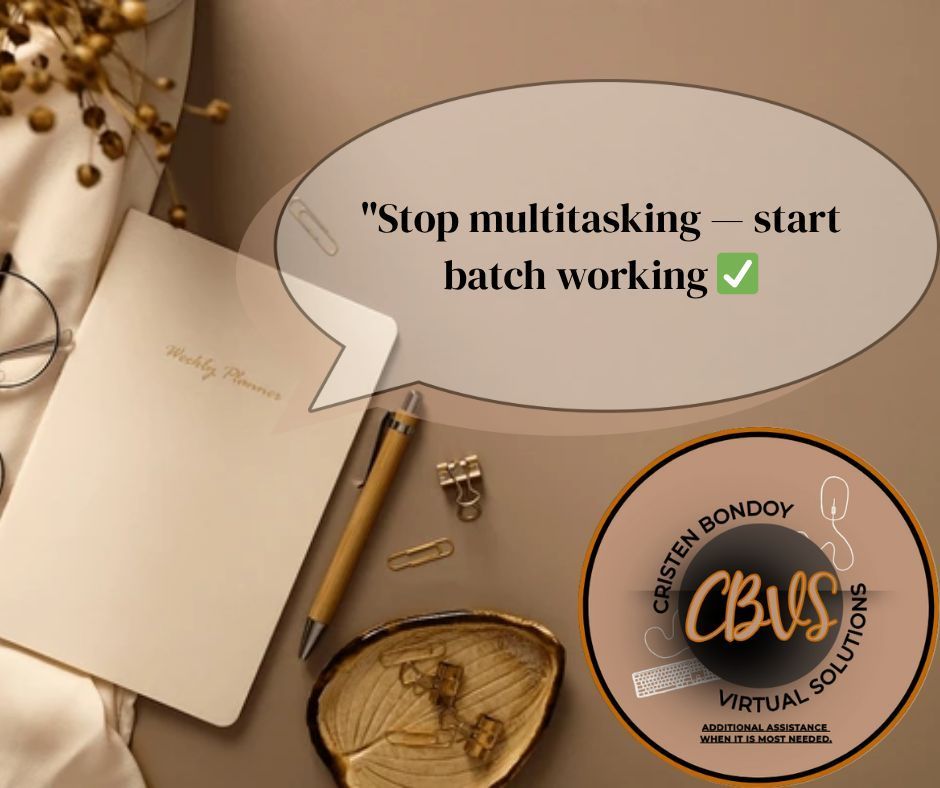 Cristen051513's tweet image. &quot;Stop multitasking — start batch working ✅
One of the biggest productivity hacks I use as a Virtual Assistant is batching similar tasks together. It helps you stay focused, finish faster, and avoid burnout.
Try it today 
#CBVS #ProductivityHacks #VirtualAssistantTips #WorkSmart