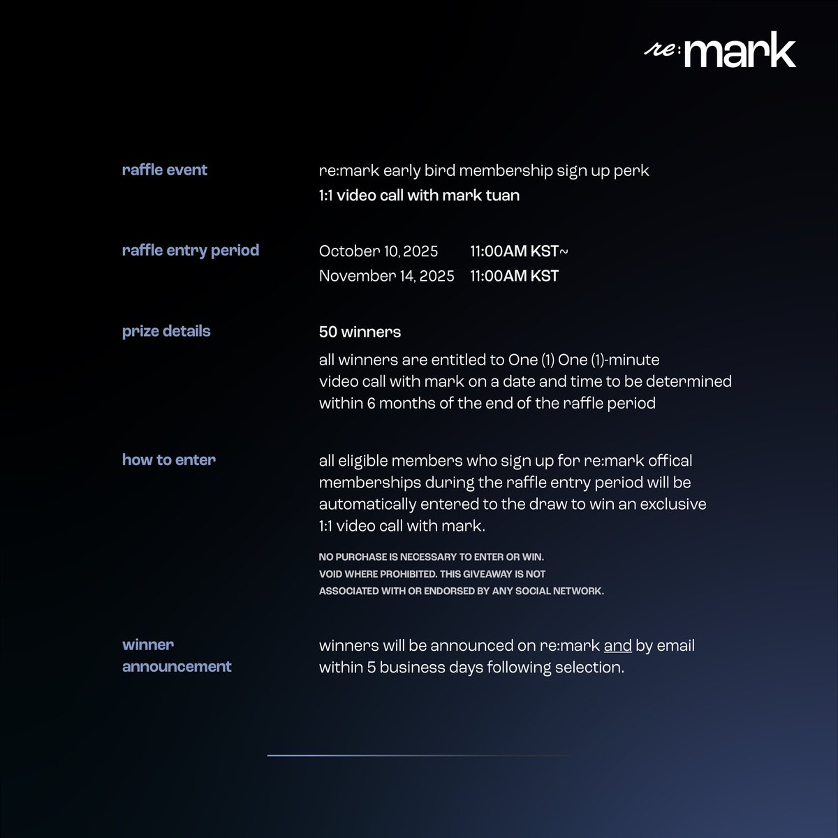 re:mark
Video Call Raffle

🔗 remark.marktuan.com/contents/68e80…

🔔‼️Last call for the Early Bird sign-up perk! Get a chance to win an exclusive 1:1 video call with Mark. Boost your chances with bonus raffle entries included in each membership tier:

re:present - 1 entry
re:member - 100