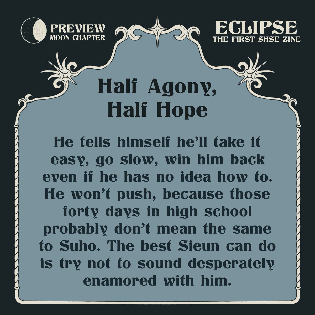 i finally come to you with a teaser of my upcoming fic contribution to <a href="/shsezine/">ECLIPSE zine ✦ PREORDERS 18/11</a> 🖤 pre orders start on november 18! 

#shse #수호시은 #whc1 #whc2 #weakhero