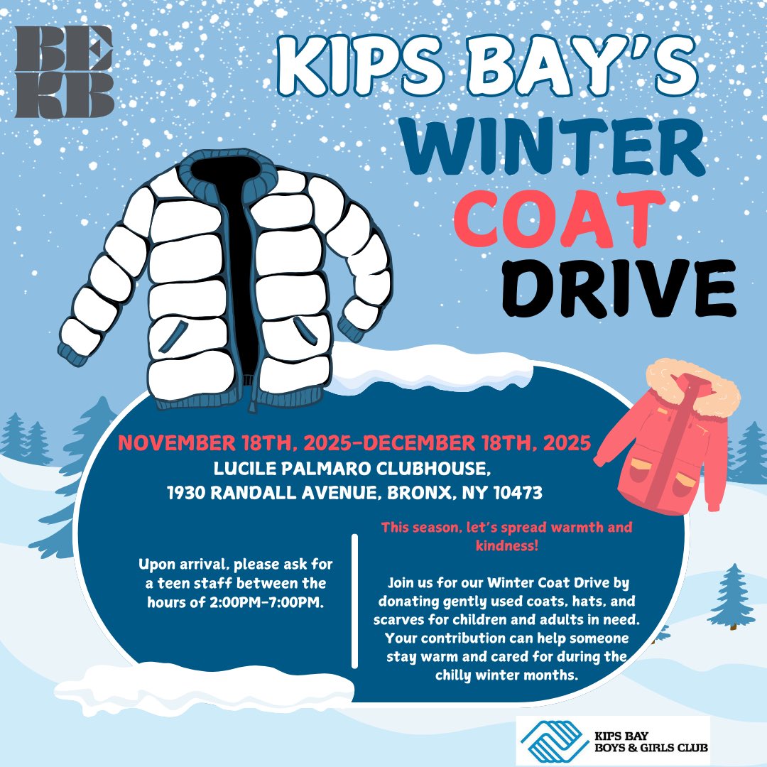 Kipsbayclub's tweet photo. Join our Kips Bay Winter Coat Drive by donating gently used coats, hats, and scarves to help children and adults stay warm this winter.🧤

📍 Lucile Palmaro Clubhouse
📅 November 18 – December 18
⏰ 2PM–7PM

#KipsBayStrong #CoatDrive #SpreadWarmth #GreatFuturesStartHere https://t.co/1nJzvfuAvE