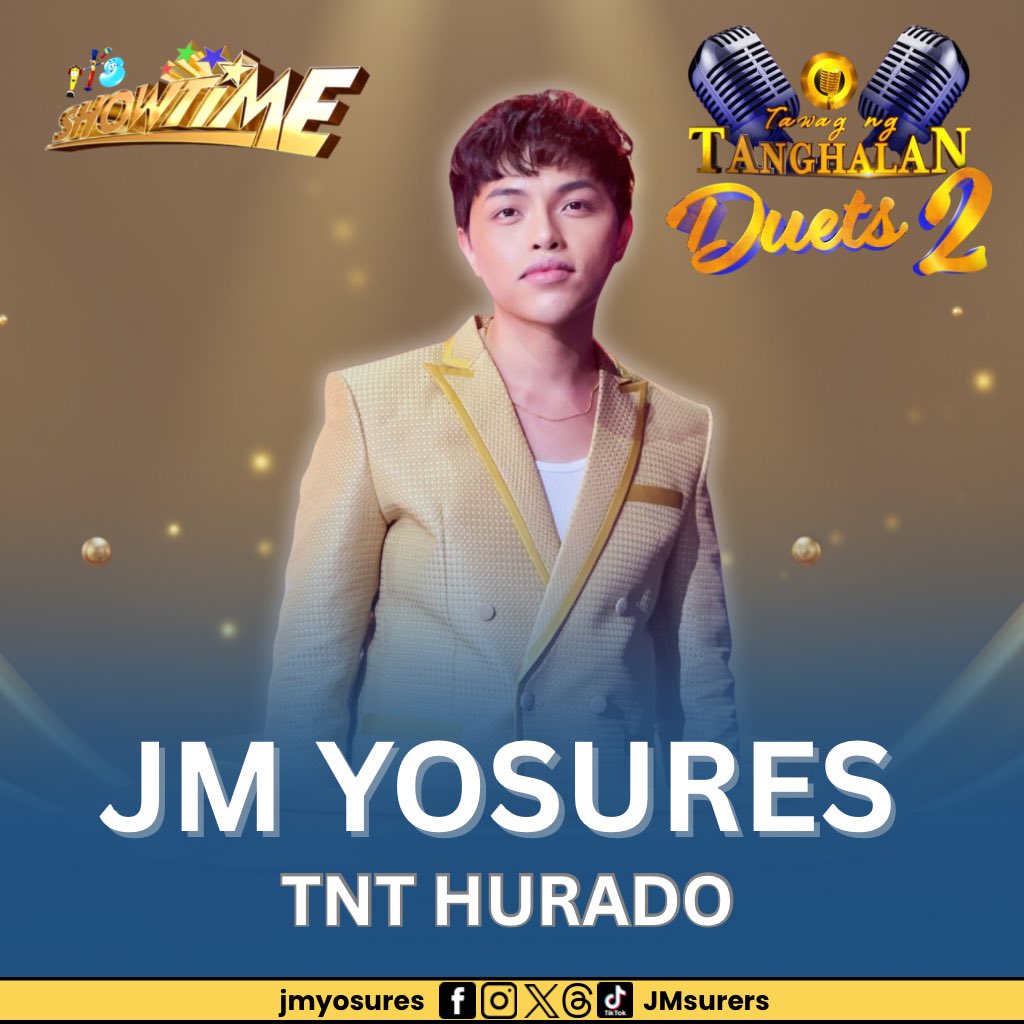 JMsurers's tweet photo. Congratulations, our newest TNT Hurado, JM YOSURES! 

TNT HURADO JM YOSURES
#JMYosures | @jmyosures 
#ShowtimeTNTDuets2 https://t.co/YtzDX4VMu3