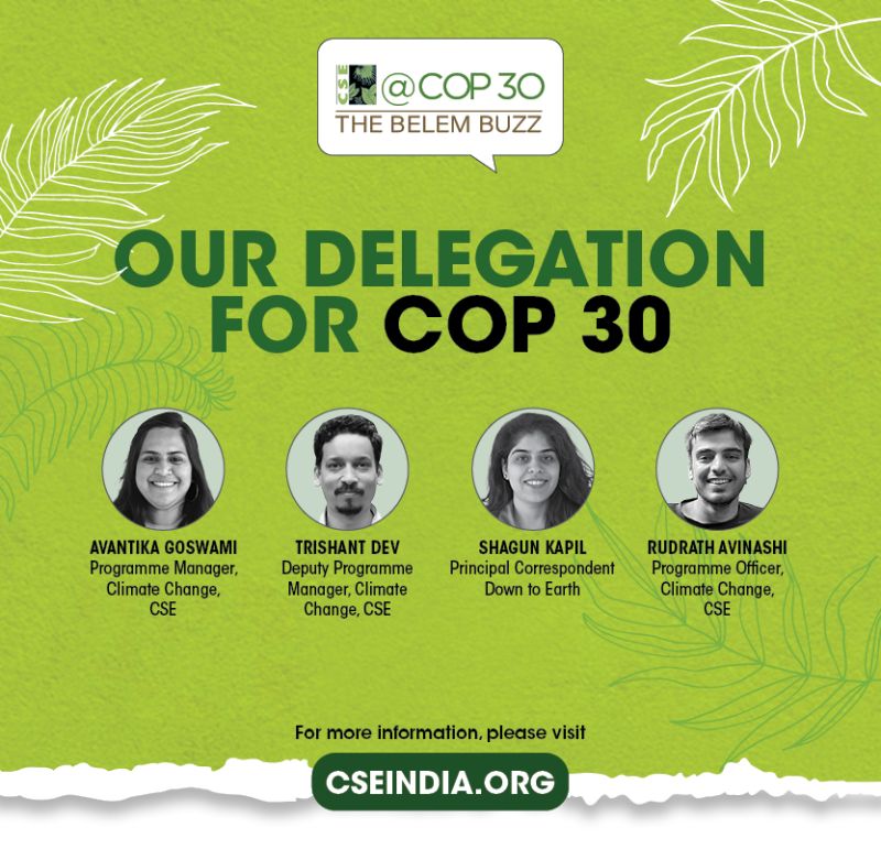 CSE at <a href="/Cop30noBrasil/">COP30 Brasil</a>: The Belem Buzz begins!

<a href="/CSEINDIA/">CSEINDIA</a> &amp; <a href="/down2earthindia/">Down To Earth</a> are on the ground at COP30 in Belem, Brazil.

Meet our delegation: <a href="/aygoswami/">Avantika Goswami</a> <a href="/shagun__k/">Shagun</a> <a href="/TrishantDev/">Trishant</a> <a href="/rudrathavinashi/">Rudrath</a>