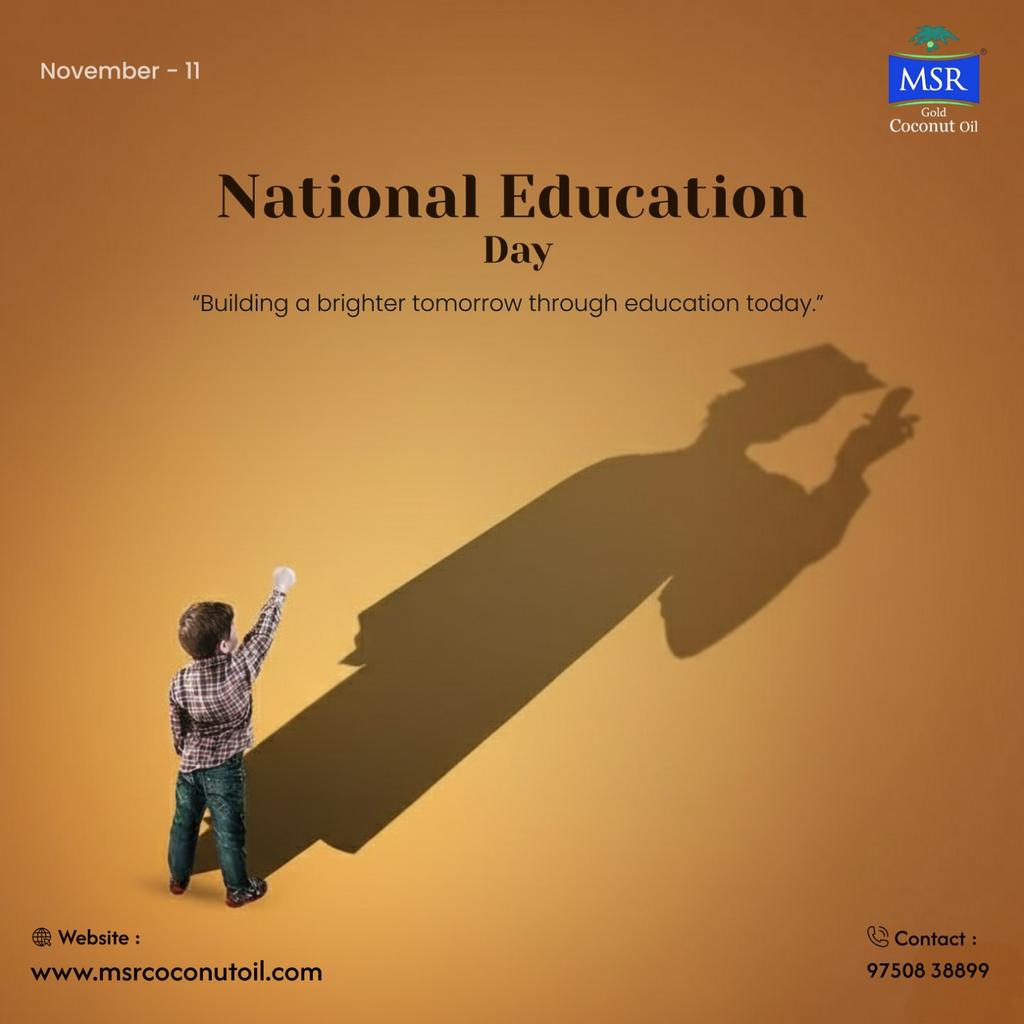 msr_coconutoil_'s tweet photo. 🎓📚 National Education Day 📚🎓
"Education is the most powerful weapon which you can use to change the world." 🌍✨
 
#Educational #MSRCoconutOil #EducationForAll #KnowledgeIsPower #LearnAndGrow #BrightFuture #InspireThroughEducation #PureAsKnowledge #EmpowerThroughLearning https://t.co/AIaLsOoHho