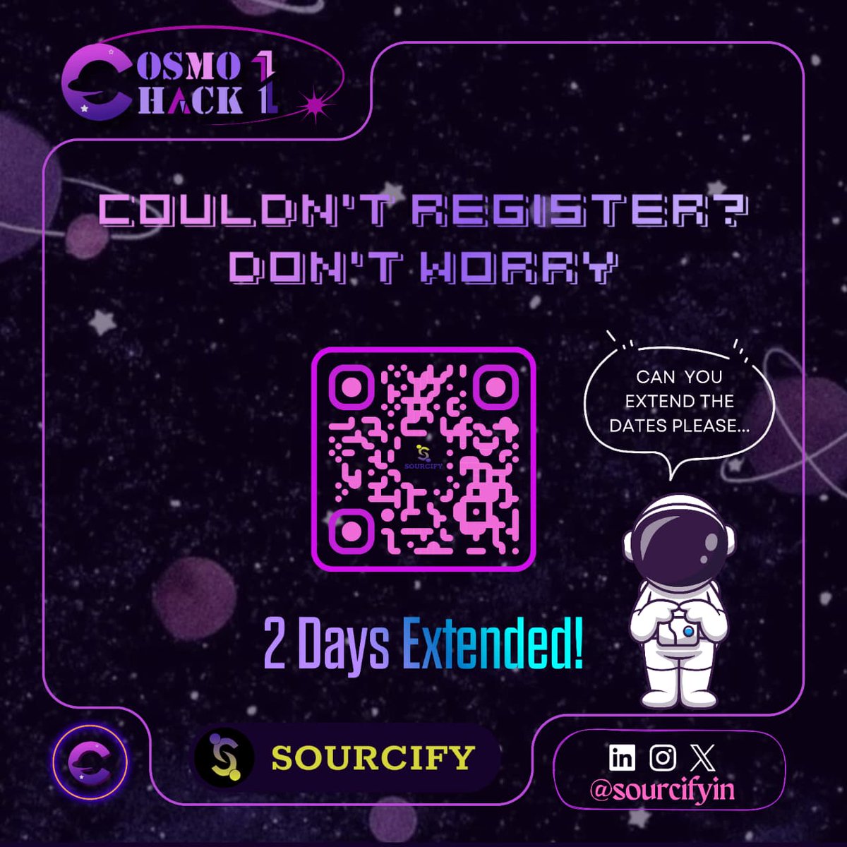 📢 Exciting update!
The registration deadline for Cosmohack1 has been extended to 12th November.
If you haven’t registered yet ,this is your sign to join the hackathon that celebrates creativity, collaboration, and technology.
🌐 Visit: cosmohack.tech 
#cosmohack #unstop