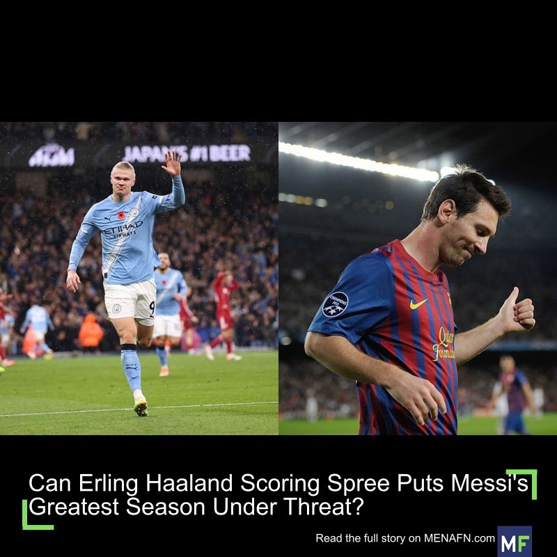 MENAFN's tweet image. Can Erling Haaland Scoring Spree Puts Messi's Greatest Season Under Threat? #Erling #Haaland #Scoring #Spree #Puts #Messi's #Greatest #Season #Under #Threat? #Premier #League #Serie #A #La #Liga #Champions #League #Ronaldo #Messi dlvr.it/TPBlx9