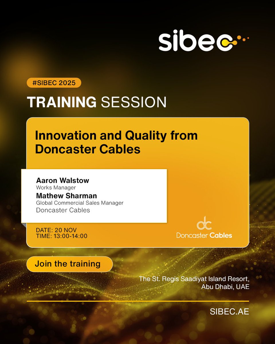 sibec_official's tweet photo. Doncaster cables at SIBEC 2025: Innovation and Quality from Doncaster Cables. Join Aaron Walstow and Mathew Sharman, Nov 20! Register now! #FutureofBuildings #GreenBuilding #SIBEC #AbuDhabiEvents https://t.co/HKv1Zt7sAY