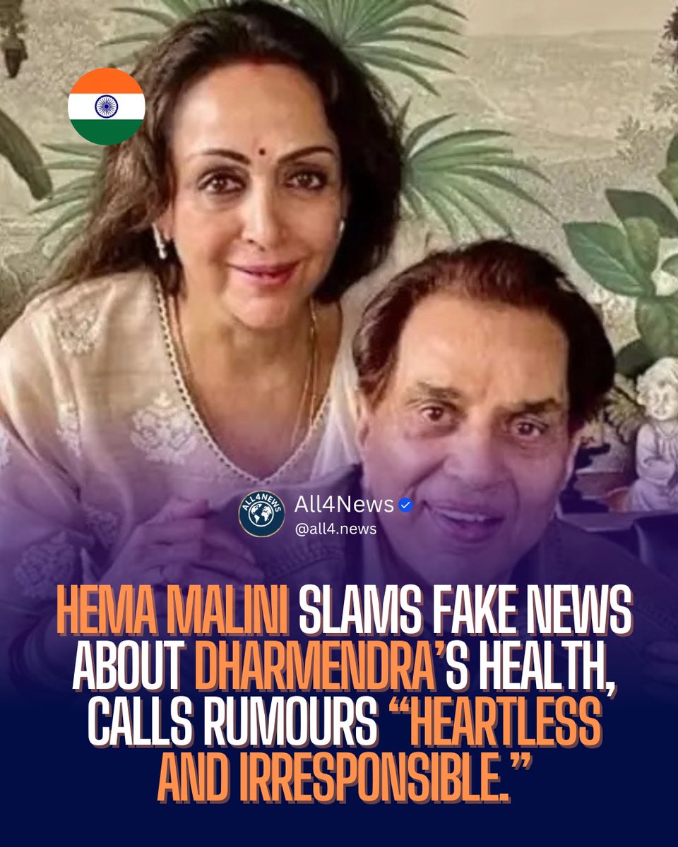 news_all4's tweet image. Hema Malini slams fake news about Dharmendra’s health, calls rumours “heartless and irresponsible.” 🙏

#HemaMalini #Dharmendra #FakeNews #Bollywood #DharmendraHealth #Misinformation #BollywoodLegend #IndianCinema #StopFakeNews #TruthMatters