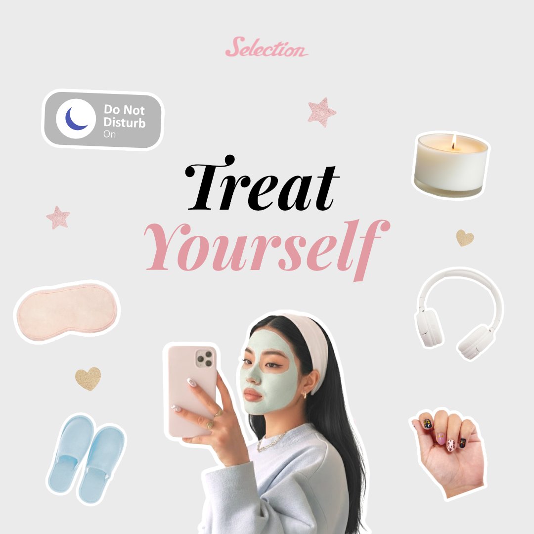 Coba spill 'Treat Yourself' versi kalian dong Girls! ✨