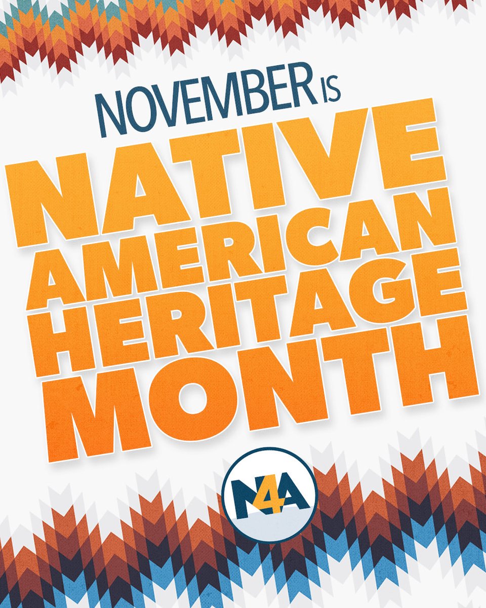 Celebrating Native American Heritage Month - honoring history, resilience, and culture #WeAreN4A