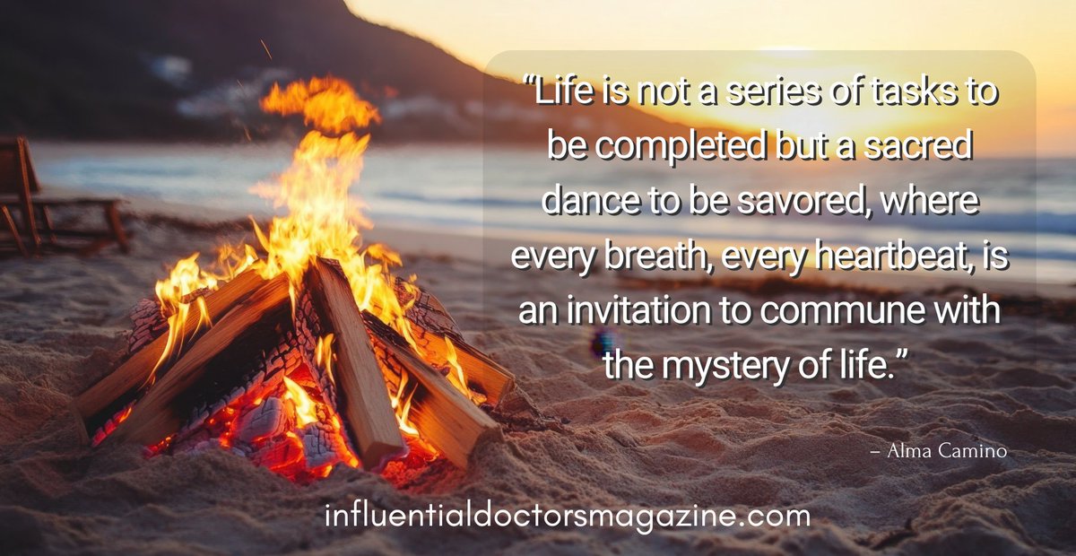 #sacreddance #savored #everybreath #everyheartbeat #mysteryoflife #influentialdoctorsmagazine #quoteoftheday #inspire
influentialdoctorsmagazine.com