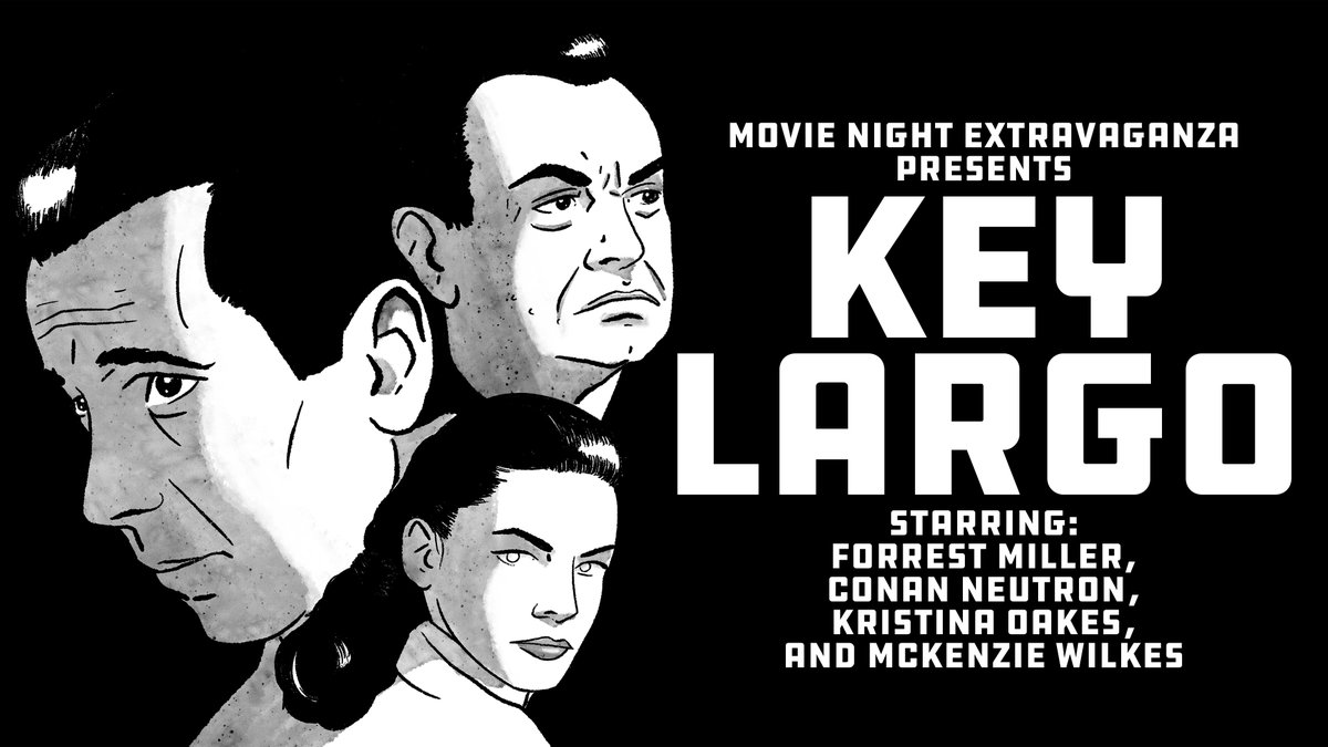 AlwaysFlacko's tweet photo. Tonight! (11/11) 8e/7c/6m/5p @MovieNightExtra #Noirvember
We are going to be joined by McKenzie Wilkes of Criterion Connection and Austin Danger Pod to talk about Key Largo! @cosmepolitics @AlwaysFlacko #Noir #Bogart #Bacall
https://t.co/gyEOpYRi1a https://t.co/rX5bzc2fSZ