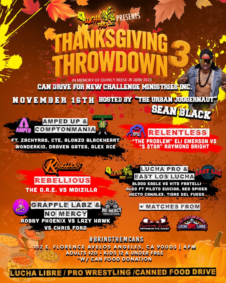 EastLosLucharjn's tweet photo. CANNED FOOD DRIVE 🥫
THIS SUNDAY‼️

We’re partnering up w/ multiple promotions this Sunday in South L.A.for Thanksgiving Throwdown 3! This is a  Pro Wrestling show - All ages event / canned food drive

Purchase tickets at the door. Kids 12 &amp; under FREE w/ a can food donation. https://t.co/kbitXqHPZO