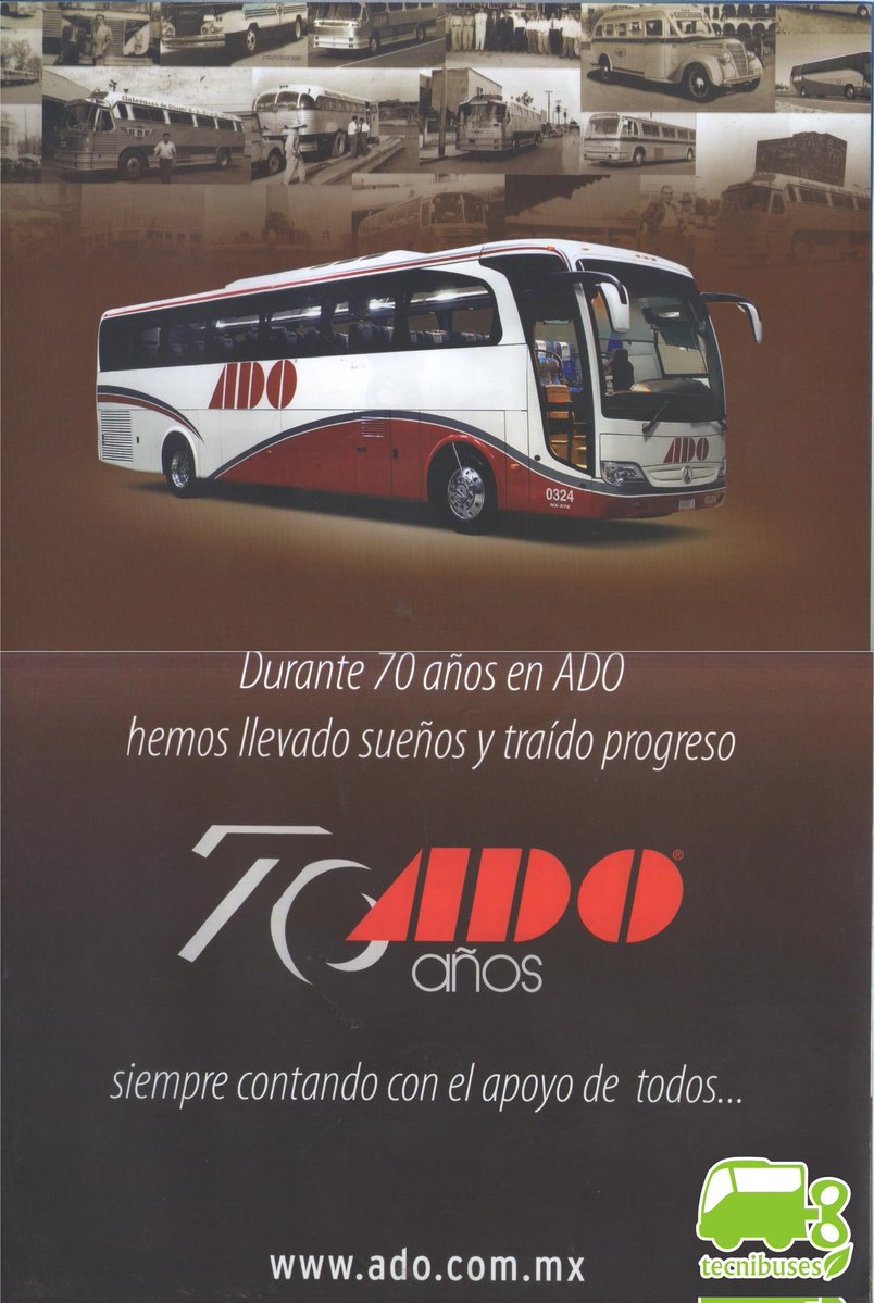 Tecnibuses_1's tweet image. Poster promocional del 70 aniversario de @tuADO, en donde el modelo que en ese tiempo (2010) se estrenaba era el @MarcopoloMexico Multego FL.
#tecnibusesretro 
#tecnibuses