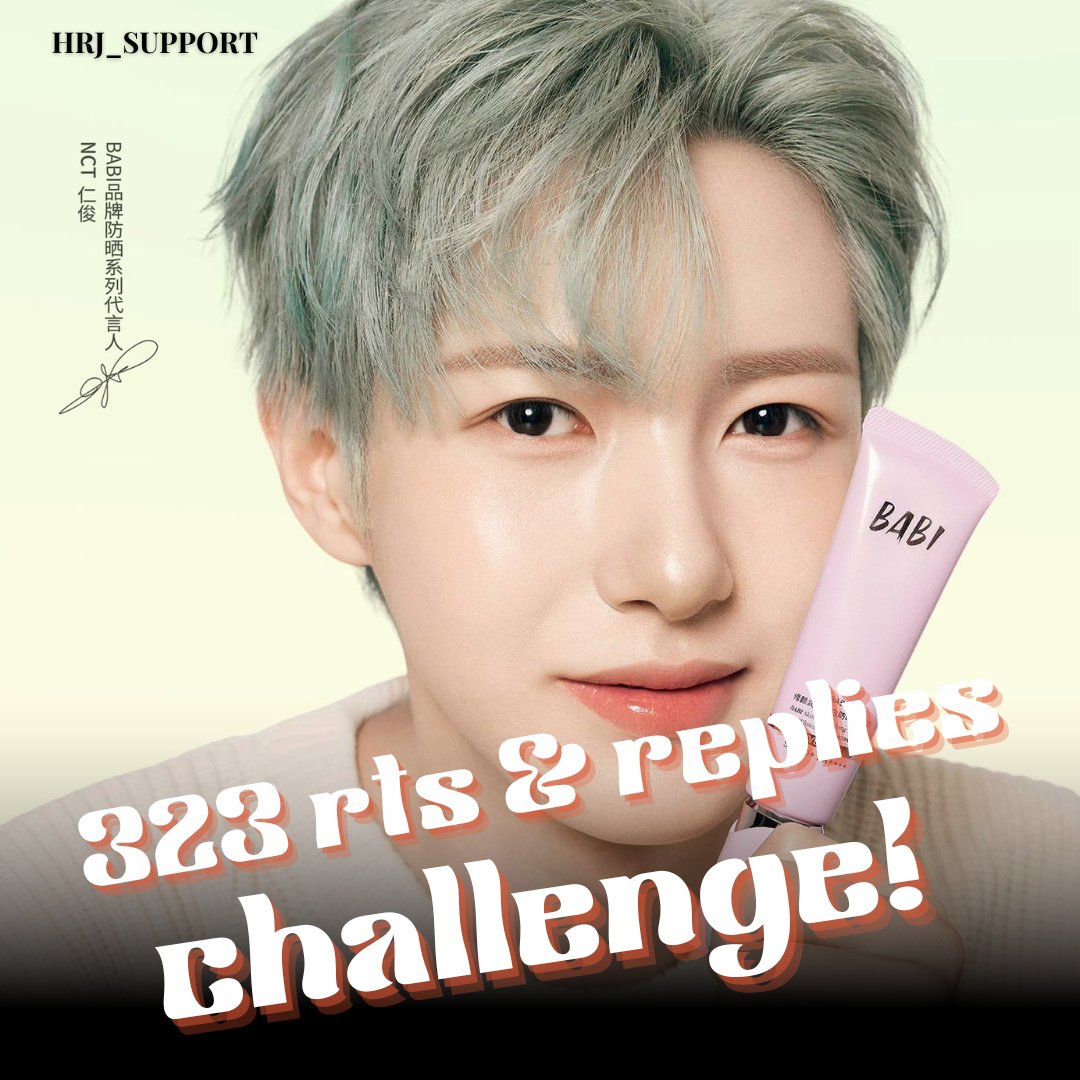 HRJ_SUPPORT's tweet photo. 🎯 323 RTS &amp; REPLIES CHALLENGE

RENJUN BABI SPOKESPERSON
#BABI芭必xRENJUN https://t.co/822V7qkal0
