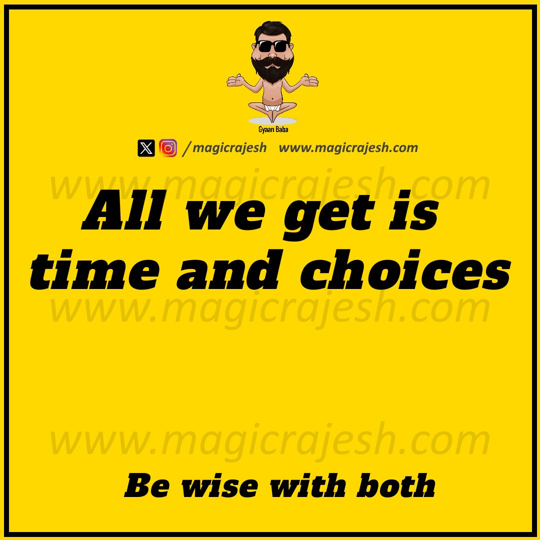 magicrajesh's tweet image. All we get is time and choices. Be wise with both.

#trending #viral #humour #humor #funnyquotes #funny #jokes #quotes #laughs #funnyposts #instaquote #lifequotes #magicrajesh #gyaanbaba #hilarious #fun #lol