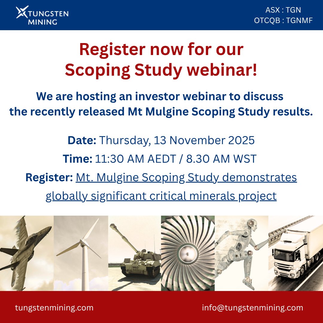 Click here to register for our webinar: us02web.zoom.us/webinar/regist…. <a href="/TungstenMinTGN/">Tungsten Mining NL (ASX:TGN)</a> Chairman, Gary Lyons, will present an overview of the recent Mt Mulgine Scoping Study and outline next steps for the Project. #mining #tungsten #molybdenum #sustainability #renewables #esg