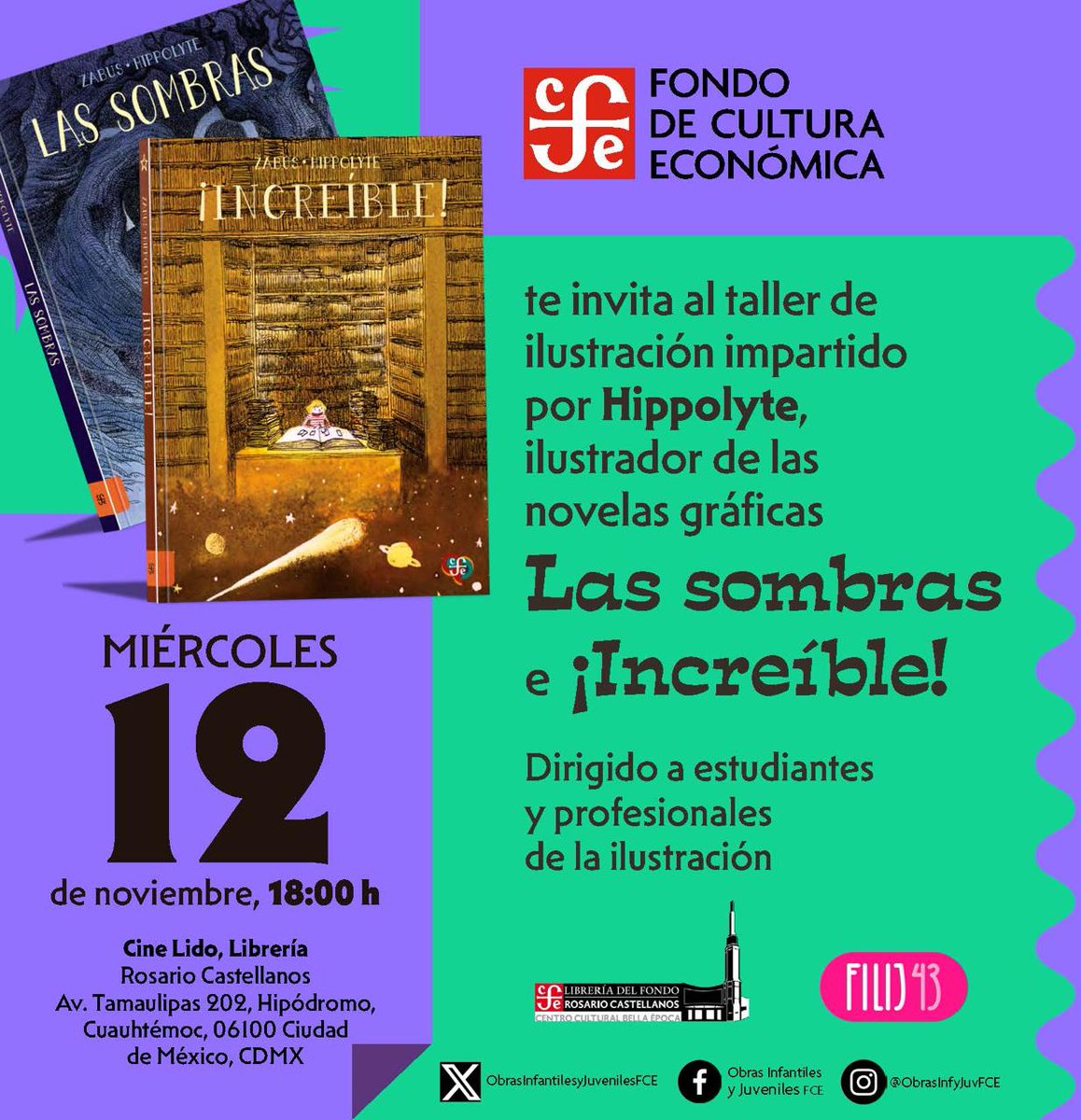 ¿Admiras el arte de "Las sombras" e "¡Increíble!"? 🎨
Este próximo miércoles 12 estás invitado al exclusivo taller de ilustración de la mano de Hippolyte ¡No te lo puedes perder! <a href="/ObrasInfyJuvFCE/">ObrasInfantilesyJuvenilesFCE</a>
#FILIJ43 #LibreríaRosarioCastellanos