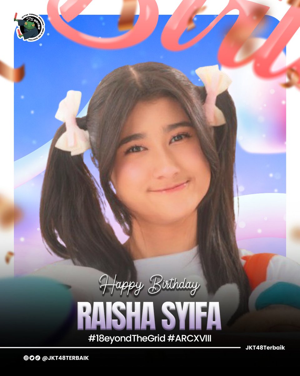 Selamat ulang tahun yang ke-18, <a href="/SW_RaishaJKT48/">raisha</a> !

Semoga di umur yang baru ini, kamu dipertemukan dengan kesempatan yang lebih besar, proses yang lebih matang dan kebahagiaan yang terus menghampiri. Teruslah bersinar dengan warna kamu yang unik.

#18eyondTheGrid
#ARCXVIII