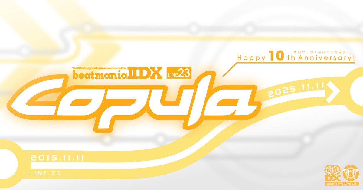 L373Origami's tweet photo. beatmania IIDX 23 copula
2015.11.11→2025.11.11
10周年おめでとう
#IIDX https://t.co/6Yzqaa5Loa