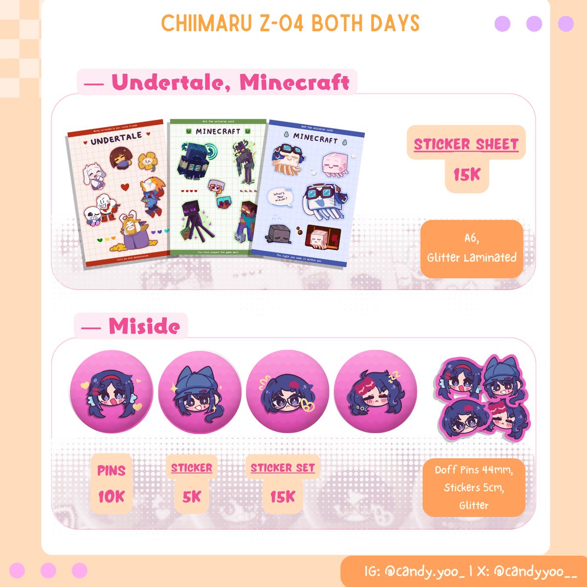 [ RTs are 🧡✨]
CandyYoo's catalogue for #CF21 ! 

💌 DM for booking
🔖 Chiimaru Z-04 ab
🪸 Pick Up &amp; Mail 

(1/2) 
ᝰ.ᐟ Fandom 
ALNST, DoL, Hazbin Hotel, Undertale, Minecraft, Mouthwashing, Miside, Vocaloid/UTAU/SynthV

#comifuro21 #comifuro21catalog