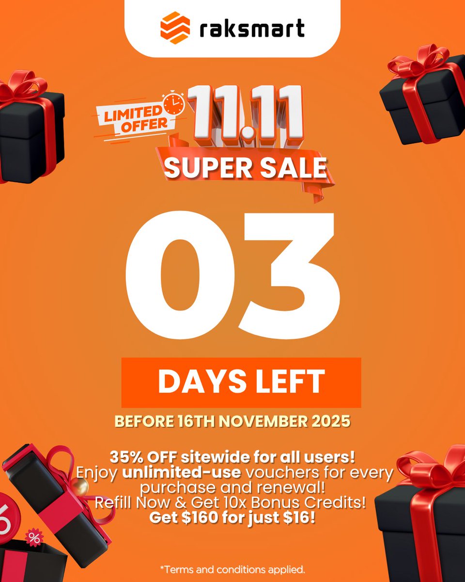 raksmart's tweet image. 3 Days Left for RAKsmart 11.11 Mega Sale!🎉

🔥 35% OFF Storewide — unlimited vouchers for all users!
💰 Refill Now — Top up a total of $16 to get $160 in credits to use on any RAKsmart products!
Get your $160 now: raksmart.com/cps/5266

#RAKsmart #1111Sale #HostingDeals #VPS