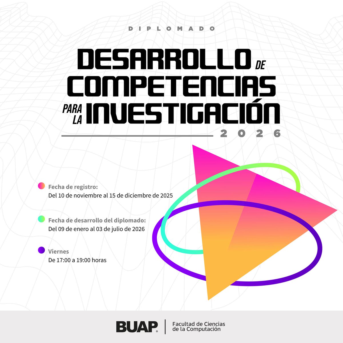 buap_fcc's tweet image. Inscríbete al Diplomado en Desarrollo de Competencias para la Investigación 2026.
Modalidad virtual.
Fecha de registro: del 10 de noviembre al 15 de diciembre de 2025.
Más información: eugenia.vera@correo.buap.mx