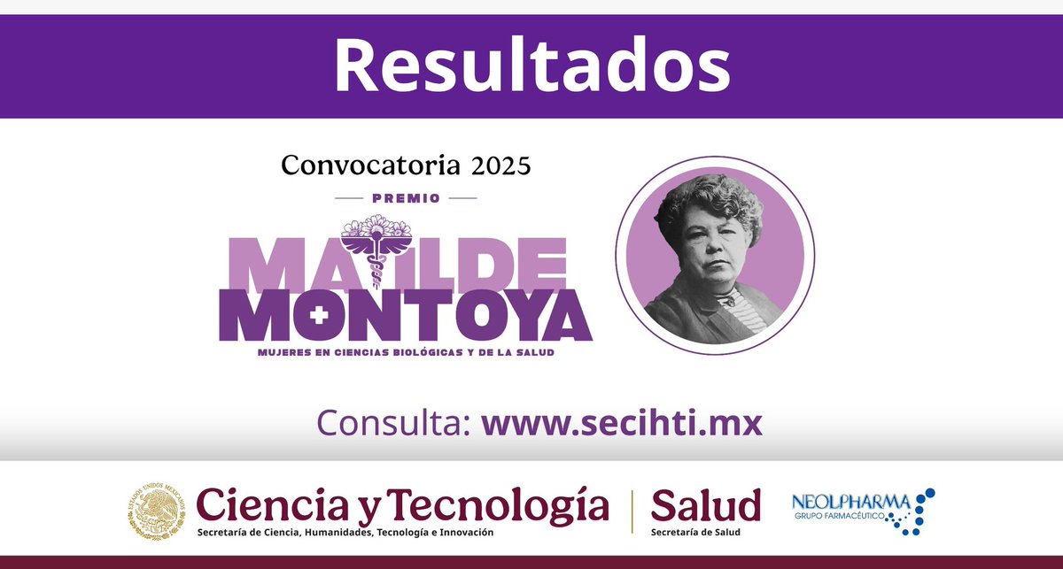 🟣 Compartimos los resultados de la convocatoria al Premio Mujeres en Ciencias Biológicas y de la Salud, #MatildeMontoya 2025. ¡Felicidades a las ganadoras! 🥳
➡️ bit.ly/3WQZ3Nr