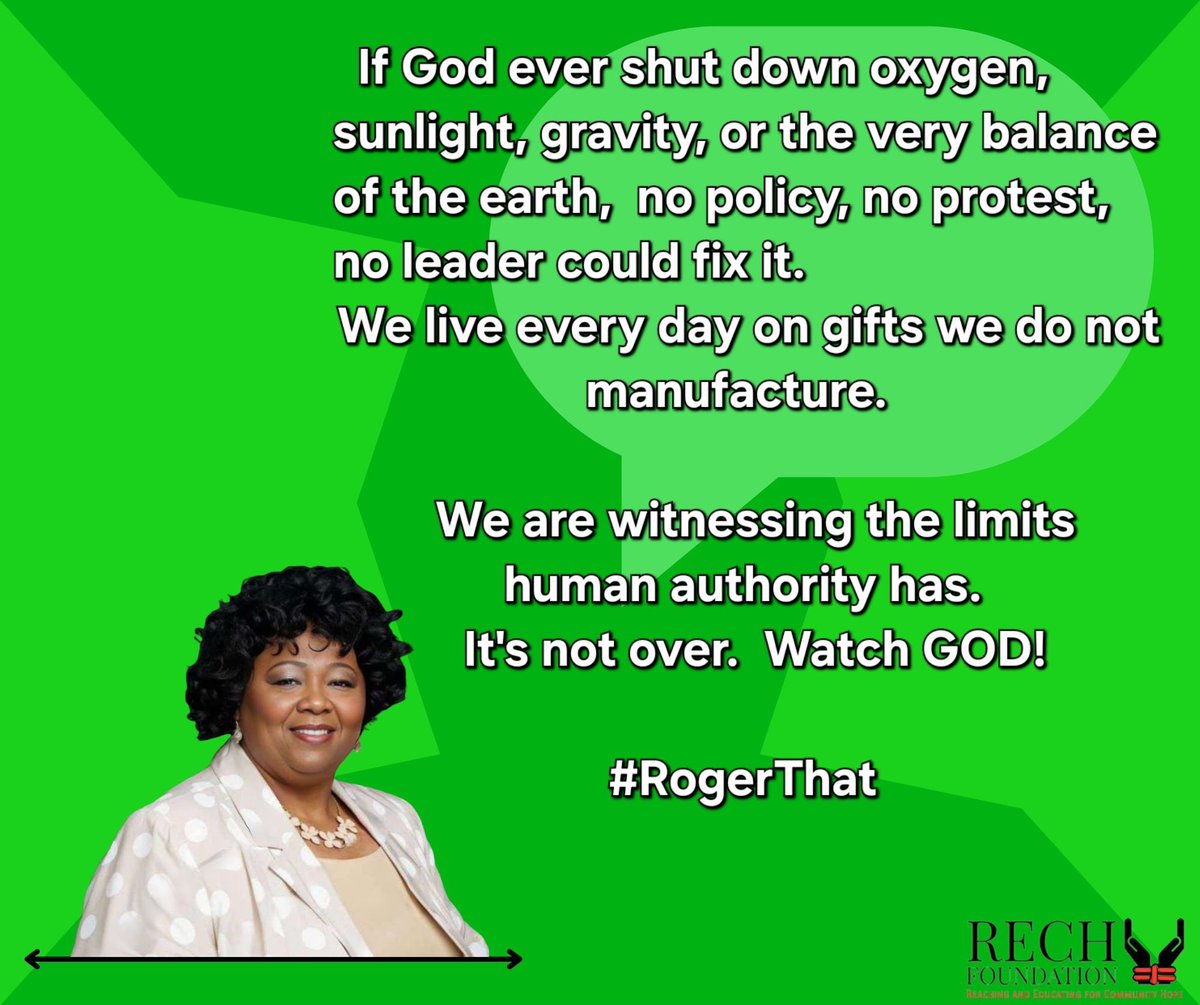 rechpauline's tweet image. If God ever shut down oxygen, sunlight, gravity, or the very balance of the earth, no policy, no protest, no leader could fix it. We live every day on gifts we do not manufacture. We are witnessing the limits human authority has. It&apos;s not over. Watch GOD! #RogerThat #solutionist