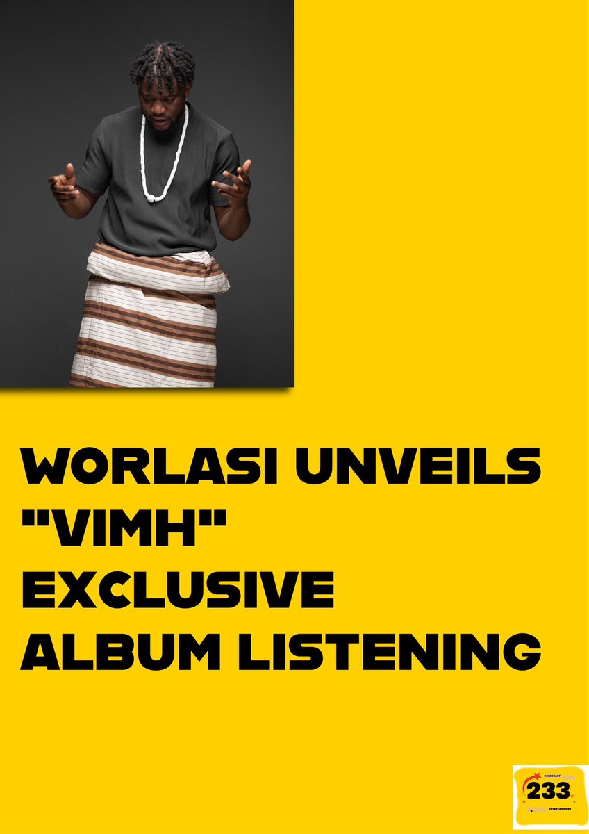 233_ent's tweet image. Ghanaian artist Worlasi drops his highly anticipated project VIMH (Voices In My Head) for an exclusive listening session. Fans get the first taste of his raw, authentic sound before it hits streaming platforms. 🌍🎶 #Worlasi #VIMH #GhanaMusic #Exclusive