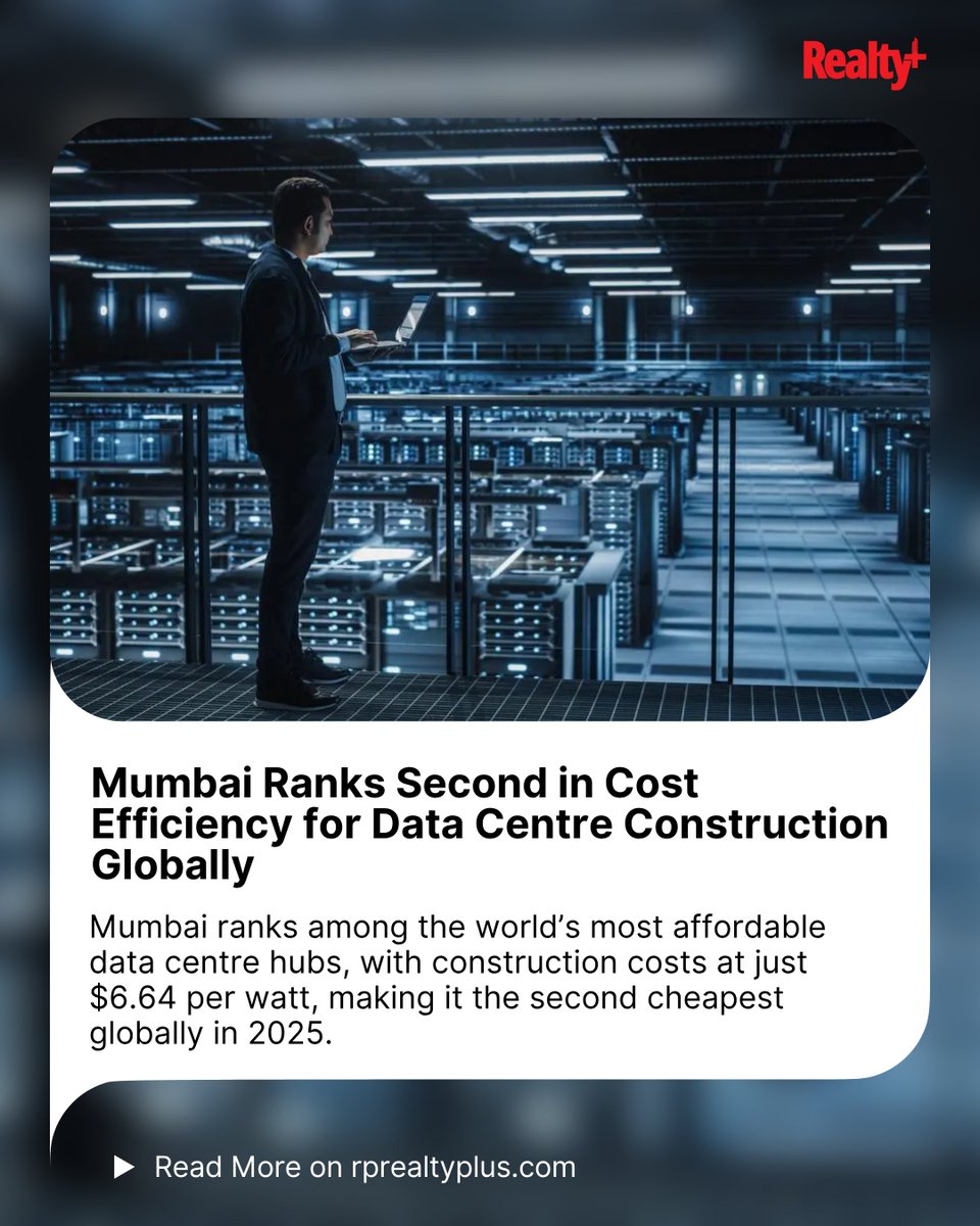 RPRealtyPlus's tweet image. Ranked 2nd most cost-efficient city worldwide for data centre construction, Mumbai builds at just $6.64 per watt, making it a global hotspot for digital infrastructure growth.

Read more: rprealtyplus.com/news-views/mum…

#MumbaiRealEstate #DataCentreBoom #DigitalInfrastructure