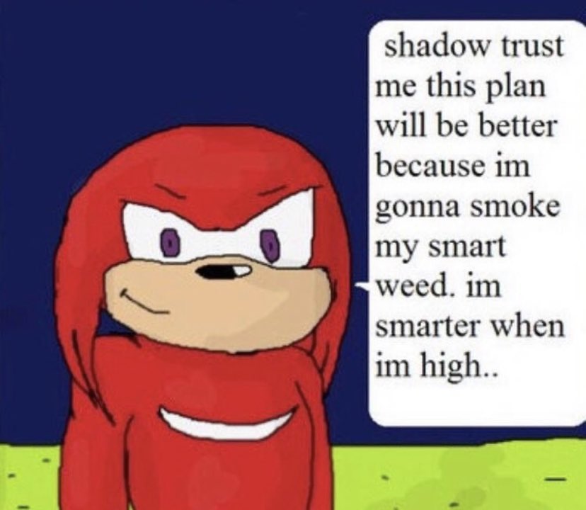 How I feel getting stoned off my ass and writing the best riff I’ve ever come up with