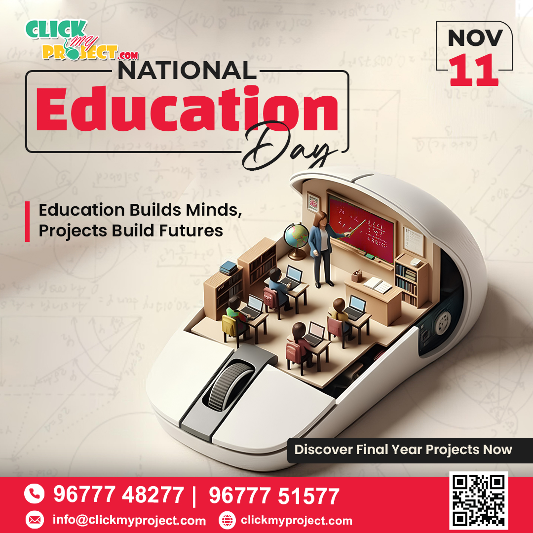 ClickMyProject's tweet image. National Education Day – Celebrating Knowledge &amp;amp; Innovation 🎓✨
🔗 website: clickmyproject.com
#clickmyproject #wisheducationday #educationday2025 #nationaleducationday #celebratingeducation #learningandgrowth #educationmatters #futurethrougheducation #inspiringstudents