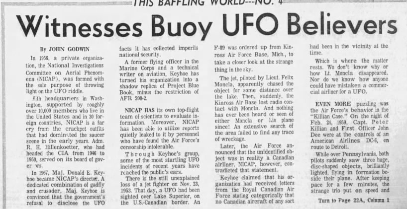 "...NICAP has been able to utilize reports quietly leaked to it by personnel who have found the Air Force's censorship intolerable."

10/30/1968 - days after the first crewed Apollo launch: "Maj. Keyhoe is convinced that the government's refusal to disclose the UFO facts it has