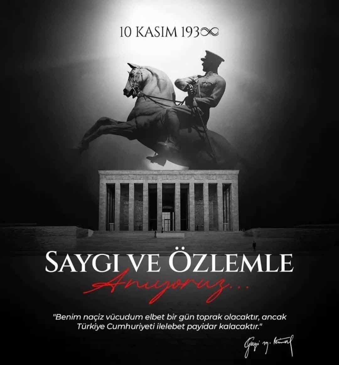 Saygı ve Özlemle #Atatürk