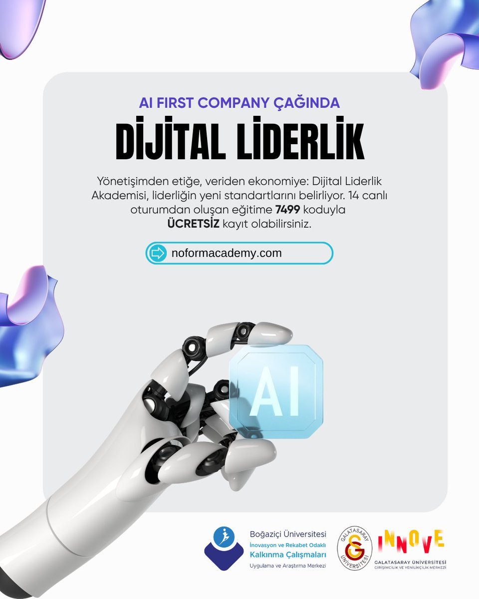 Noform Academy’nin hazırladığı  "AI First Company Çağında Dijital Liderlik" eğitimi başlıyor!

🚀 14 derslik bu kapsamlı programda stratejiden etiğe, yönetişimden anlam odaklı liderliğe yapay zekanın tüm boyutları ele alınacak.

ÜCRETSİZ KAYIT KODU: 7499
🔗noformacademy.com
