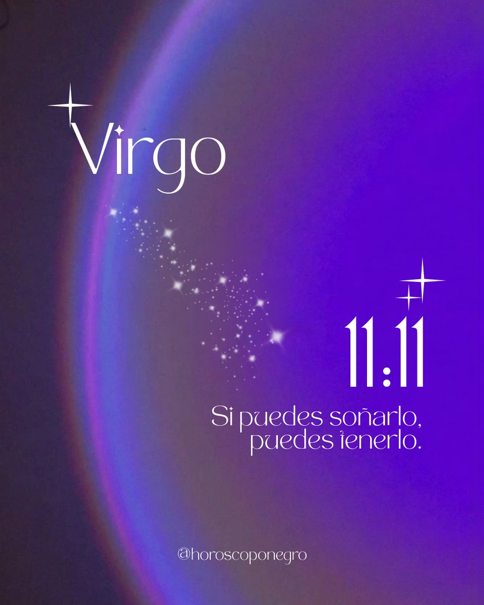 virgo_hn's tweet photo. ✨ Virgo, el número 11 es el número maestro de la intuición, el recordatorio de que tú creas lo que crees ✨

El 11.11 es el portal que abrirá la frecuencia de la abundancia, pero solo entrarán los que vibren en ella 🔮 ¿En qué estás pensando ahora mismo? https://t.co/UP293L84Vg