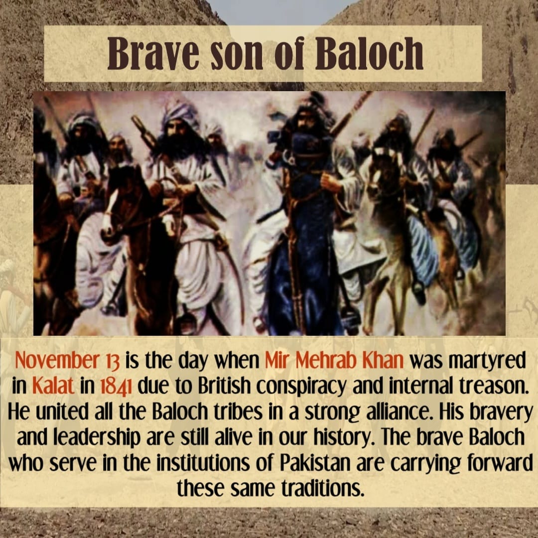 waqar8796's tweet image. November 13 marks the martyrdom of Mir Mehrab Khan in Kalat (1841), a sacrifice caused by British conspiracy and internal treachery. He united the Baloch tribes in a powerful alliance, showing unmatched courage and leadership.
#MirMehrabKhan 
#BalochPride 
#BalochUnity
#Pakistan