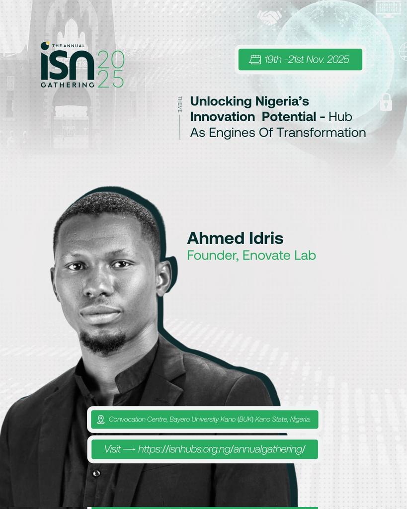 Our Founder and Director, Ahmed Idris, joins innovation leaders at the ISNGathering2025, driving collaboration &amp; advancing innovation across Nigeria.

 We are Proud to be part of this journey of impact &amp; innovation. 

#Innovation #Impact #Enovatelab #ISNGathering2025